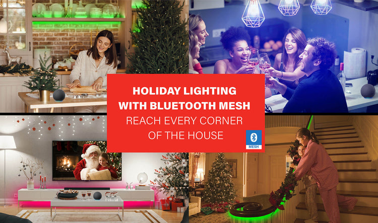 Level-Up Your Holiday Lighting with Bluetooth Mesh to Reach Every Corner of the House